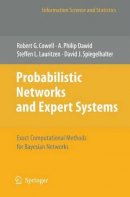 Robert G. Cowell - Probabilistic Networks and Expert Systems - 9780387987675 - V9780387987675