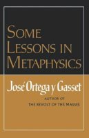 Ygj Ortega - Some Lessons in Metaphysics - 9780393005141 - V9780393005141