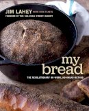 Jim Lahey - My Bread - 9780393066302 - V9780393066302
