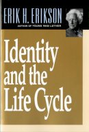 Erik H. Erikson - Identity and the Life Cycle - 9780393311327 - V9780393311327
