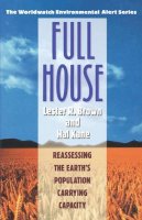 Lester R. Brown - Full House: Reassessing the Earth´s Population Carrying Capacity - 9780393312201 - KON0587455