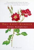 Helen Humphreys - The Lost Garden. A Novel.  - 9780393324914 - V9780393324914