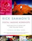 Rick Sammon - Rick Sammon´s Digital Imaging Workshops: Step-by-Step Lessons on Editing with Adobe Photoshop Elements - 9780393326680 - V9780393326680