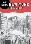 Will Eisner - New York: The Big City - 9780393328059 - V9780393328059