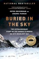 Peter Zuckerman - Buried in the Sky: The Extraordinary Story of the Sherpa Climbers on K2´s Deadliest Day - 9780393345414 - 9780393345414
