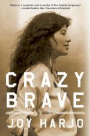 Joy Harjo - Crazy Brave: A Memoir - 9780393345438 - V9780393345438