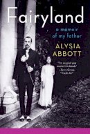 Alysia Abbott - Fairyland: A Memoir of My Father - 9780393348903 - V9780393348903