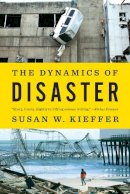 Susan W. Kieffer - The Dynamics of Disaster - 9780393349917 - V9780393349917