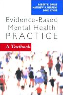 Re Drake - Evidence Based Mental Health: A Textbook - 9780393704433 - V9780393704433