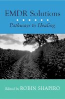 R Shapiro - EMDR Solutions: Pathways to Healing - 9780393704679 - V9780393704679