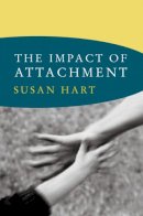 Susan Hart - The Impact of Attachment - 9780393706628 - V9780393706628
