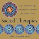David Shannahoff-Khalsa - Sacred Therapies: The Kundalini Yoga Meditation Handbook for Mental Health - 9780393707021 - V9780393707021