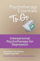 Sophie Grigoriadis - Psychotherapy Essentials to Go: Interpersonal Psychotherapy for Depression - 9780393708295 - V9780393708295