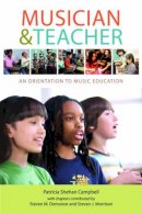Patricia Shehan Campbell - Musician & Teacher: An Orientation to Music Education - 9780393927566 - V9780393927566