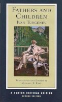 Ivan Turgenev - Fathers and Children: A Norton Critical Edition - 9780393927979 - V9780393927979