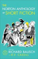 Richard Bausch (Ed.) - The Norton Anthology of Short Fiction (Shorter Eighth Edition) - 9780393937763 - V9780393937763