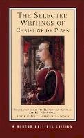 Christine De Pizan - The Selected Writings of Christine de Pizan - 9780393970104 - V9780393970104