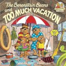Stan Berenstain - The Berenstain Bears and Too Much Vacation - 9780394830148 - V9780394830148