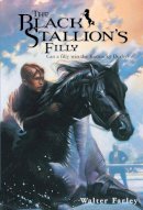 Walter Farley - The Black Stallion's Filly (Black Stallion (Paperback)) - 9780394839165 - V9780394839165