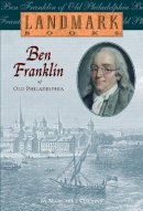 Cousins  Margar - Ben Franklin of Old Philadelphia (Landmark Books) - 9780394849287 - V9780394849287