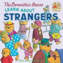 Stan Berenstain - The Berenstain Bears Learn About Strangers - 9780394873343 - V9780394873343