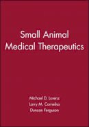 Michael D. Lorenz - Small Animal Medical Therapeutics - 9780397509942 - V9780397509942