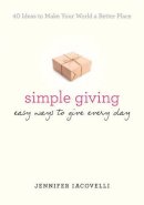 Jennifer Iacovelli - Simple Giving: Easy Ways to Give Every Day - 9780399172458 - V9780399172458