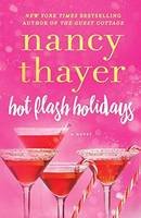 Nancy Thayer - Hot Flash Holidays: A Novel - 9780399594397 - V9780399594397