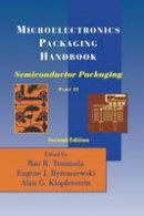 R. R. Tummala - Microelectronics Packaging Handbook, Part 2: Semiconductor Packaging (Pt. 1) - 9780412084416 - V9780412084416
