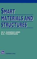 Gandhi, M.v., Thompson, B.d. - Smart Materials and Structures - 9780412370106 - V9780412370106
