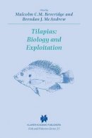 M.C.M Beveridge (Ed.) - Tilapias: Biology and Exploitation (Fish & Fisheries Series) - 9780412800900 - V9780412800900