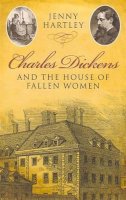 Hartley Jenny - Charles Dickens and the House of Fallen Women - 9780413776440 - V9780413776440