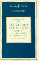 C G Jung - Nietzsche's Zarathustra: Notes of the Seminar given in 1934-1939 by C.G.Jung (Volume 1) - 9780415031318 - V9780415031318