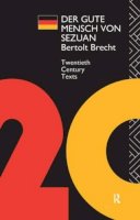 Bertolt Brecht - Der Gute Mensch von Sezuan - 9780415045483 - V9780415045483