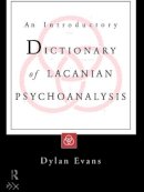 Dylan Evans - An Introductory Dictionary of Lacanian Psychoanalysis - 9780415135238 - V9780415135238