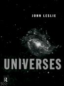 John Leslie - Universes - 9780415139557 - V9780415139557