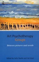 Sally (Ed) Skaife - Art Psychotherapy Groups: Between Pictures and Words - 9780415150736 - V9780415150736