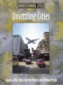 John Allen - Unsettling Cities: Movement/Settlement - 9780415200721 - V9780415200721