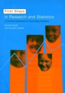 Dennis Howitt - First Steps In Research and Statistics: A Practical Workbook for Psychology Students - 9780415201018 - KOC0004178