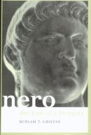 Miriam Griffin - Nero: The End of a Dynasty - 9780415214643 - V9780415214643