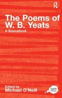 Michael (Ed O´neill - The Poems of W.B. Yeats: A Routledge Study Guide and Sourcebook - 9780415234764 - V9780415234764