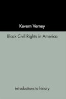 Kevern Verney - Black Civil Rights in America - 9780415238885 - V9780415238885