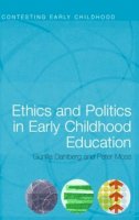 Gunilla Dahlberg - Ethics and Politics in Early Childhood Education - 9780415280426 - V9780415280426