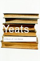W.b. Yeats - A Book of Irish Verse - 9780415289832 - V9780415289832