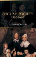 Keith Wrightson - English Society 1580-1680 - 9780415290685 - V9780415290685