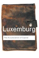 Rosa Luxemburg - The Accumulation of Capital - 9780415304450 - V9780415304450
