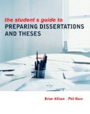 Brian Allison - The Student´s Guide to Preparing Dissertations and Theses - 9780415334860 - V9780415334860