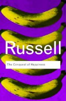 Bertrand Russell - The Conquest of Happiness - 9780415378475 - V9780415378475