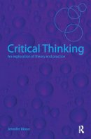 Jennifer Moon - Critical Thinking: An Exploration of Theory and Practice - 9780415411790 - V9780415411790