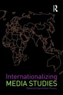 Daya Kishan . Ed(S): Thussu - Internationalizing Media Studies - 9780415455305 - V9780415455305